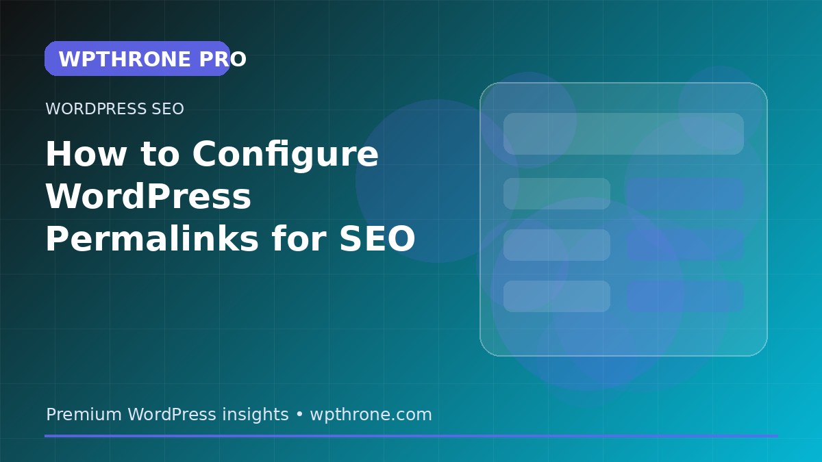 How to Configure WordPress Permalinks for SEO